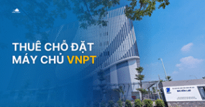 cho thuê chỗ đặt máy chủ